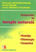 Compendiu de terapie naturala: Nutritie, Fitoterapie, Cosmetica - Autori: Gheorghe Mencinicopschi, Ovidiu Bojor, Larisa Ionescu-Calinesti - Editura Medicala 2009