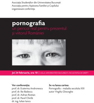 Pornografia, maladia secolului XXI - Lansare carte "Pornografia, maladia secolului XXI" in cadrul conferintei "Pornografia, un pericol real pentru prezentul si viitorul Romaniei" in Aula Magna a Universitatii Bucuresti, Facultatea de Drept - 24 februarie 2011