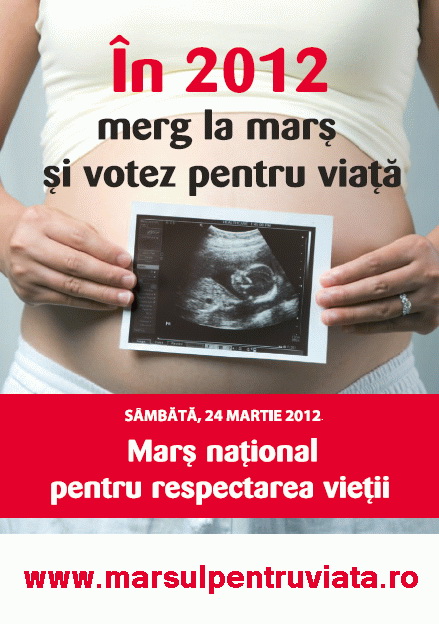 Marsul pentru Viata - 24 martie 2012 - In 2012 merg la mars si votez Pentru Viata - Mars national pentru Respectarea Vietii