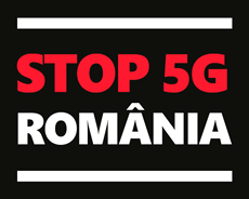 STOP 5G Romania - Stop implementarii 5G. VIATA ARE PRIORITATE! - POLUAREA ELECTROMAGNETICA DAUNEAZA GRAV SANATATII! - Stop5GRomania.ro